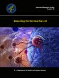 Screening for Cervical Cancer - Systematic Evidence Review (Number 25)