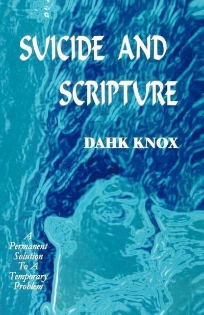 SUICIDE & SCRIPTURE