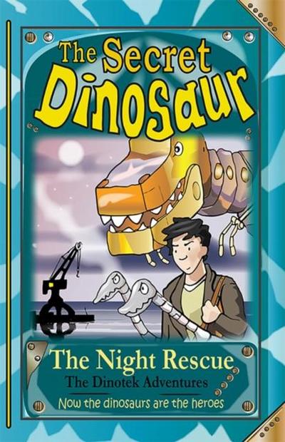 The Secret Dinosaurs #4 (The Dinotek Adventures)
