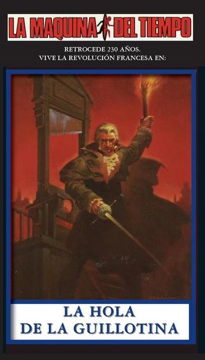 La Hola De La Guillotina