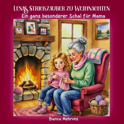 Lenas Strickzauber zu Weihnachten