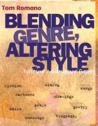 Blending Genre, Altering Style