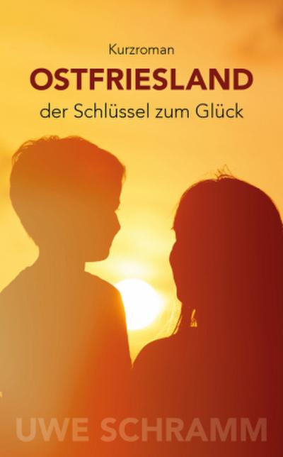 Ostfriesland - der Schlüssel zum Glück
