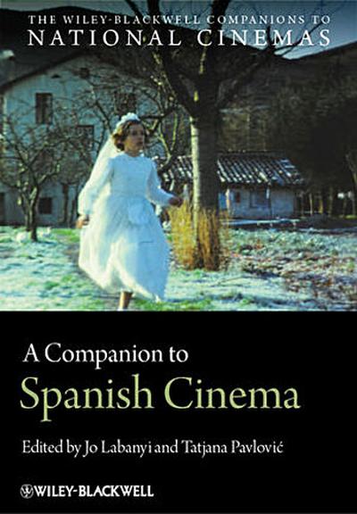A Companion to Spanish Cinema