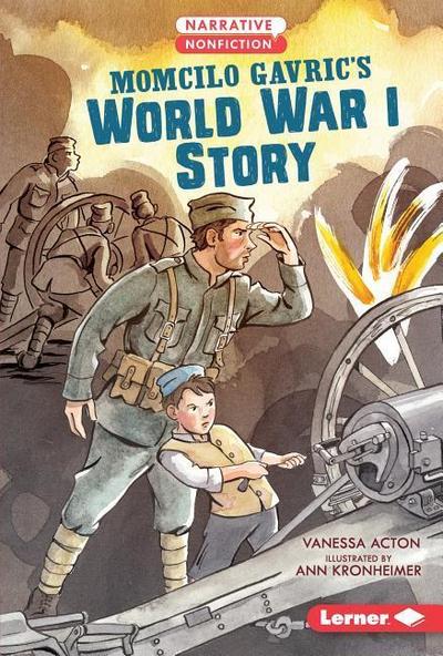 Momcilo Gavric’s World War I Story