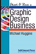 Start & Run a Graphic Design Business