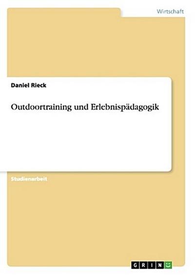 Outdoortraining und Erlebnispädagogik