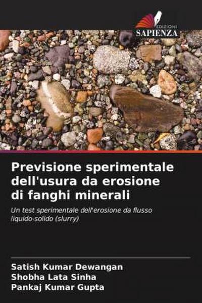 Previsione sperimentale dell’usura da erosione di fanghi minerali