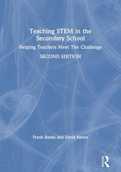 Teaching STEM in the Secondary School