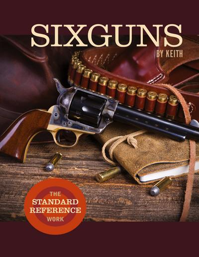 Sixguns by Keith