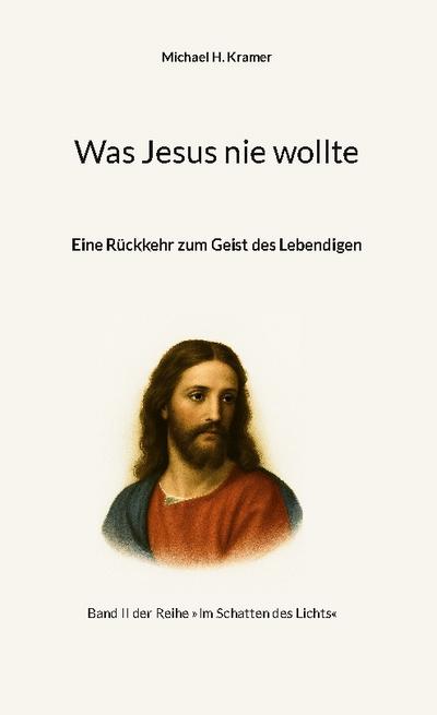 Was Jesus nie wollte