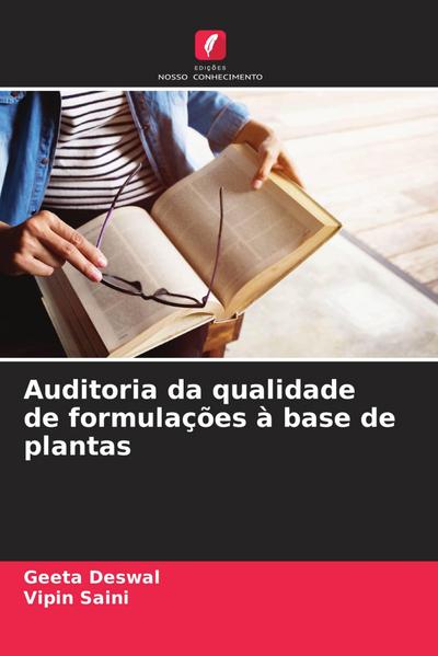 Auditoria da qualidade de formulações à base de plantas