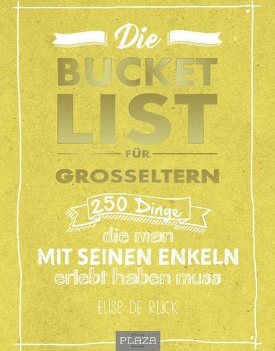 Die Bucket List für Großeltern