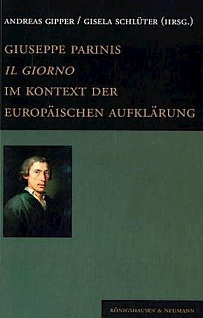 Giuseppe Parinis ’Il Giorno’ im Kontext der europäischen Aufklärung