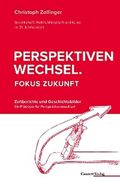 Perspektivenwechsel. Fokus Zukunft