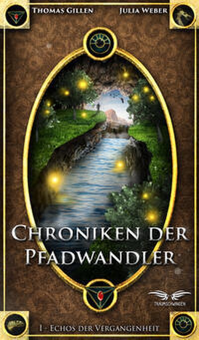 Chroniken der Pfadwandler 1: Echos der Vergangenheit