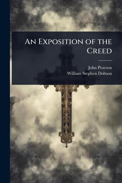 An Exposition of the Creed