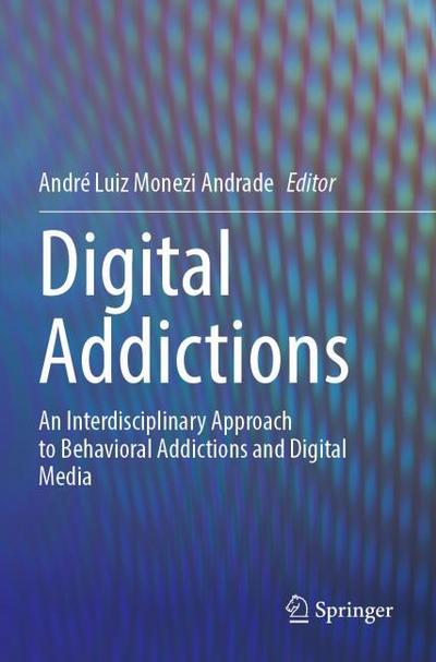 Digital Addictions
