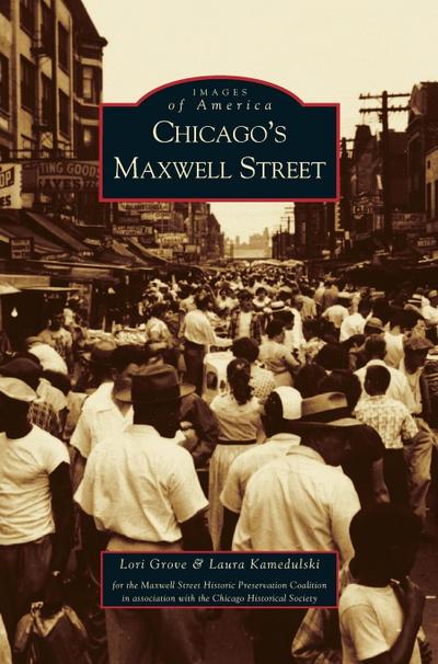Chicago’s Maxwell Street