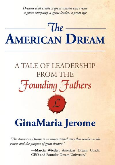 The American Dream - Ginamaria Jerome
