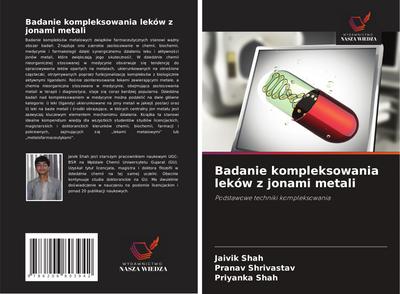 Badanie kompleksowania leków z jonami metali