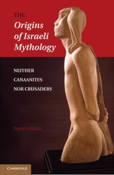 Origins of Israeli Mythology