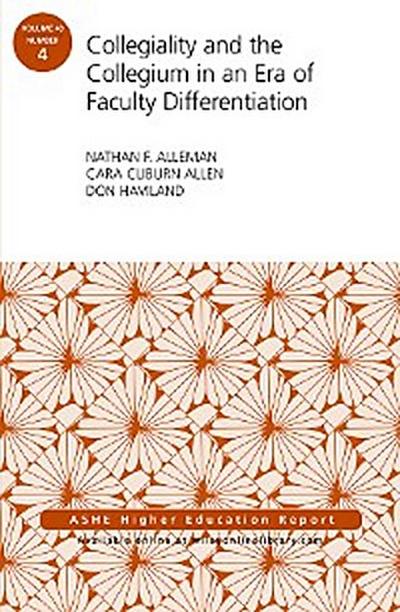 Collegiality and the Collegium in an Era of Faculty Differentiation