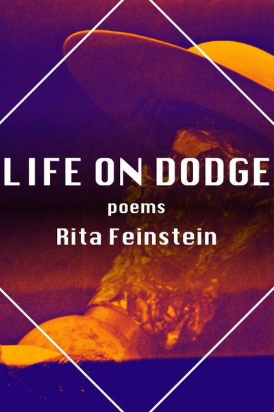 Life on Dodge (The Mineral Point Poetry Series, #9)
