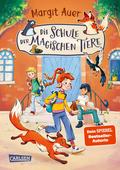 Die Schule der magischen Tiere Neuausgabe 1: Die Schule der magischen Tiere