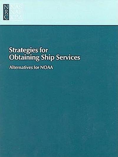 Strategies for Obtaining Ship Services