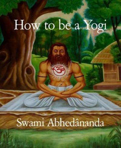 How to be a Yogi
