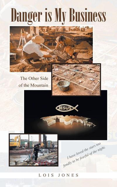 Danger is My Business