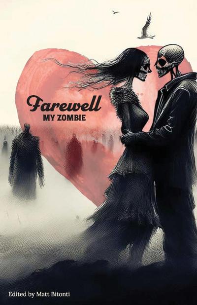 Farewell My Zombie