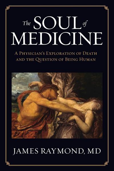 The Soul of Medicine
