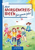 Neue Morgenkreis-Ideen fürs ganze Jahr