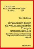 Der gesetzliche Richter als rechtsstaatstragendes 