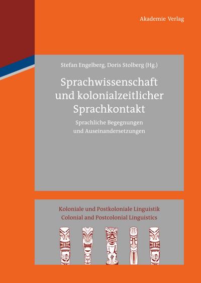 Sprachwissenschaft und kolonialzeitlicher Sprachkontakt