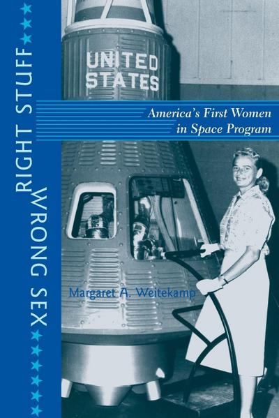 Right Stuff, Wrong Sex