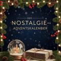 Der Nostalgie-Adventskalender