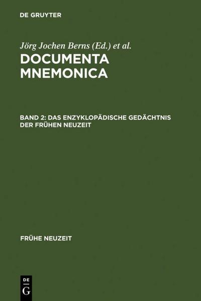 Das enzyklopädische Gedächtnis der Frühen Neuzeit