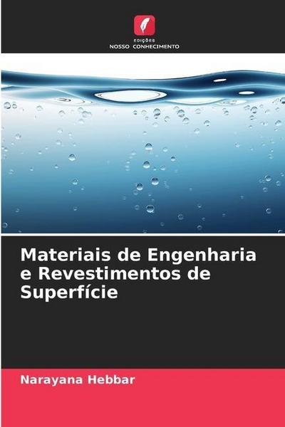 Materiais de Engenharia e Revestimentos de Superfície