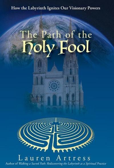 The Path of the Holy Fool