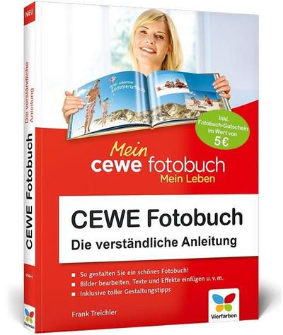 Cewe Fotobuch: Die verständliche Anleitung - mit vielen Designideen und Gestaltungsvorschlägen