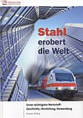 Stahl erobert die Welt