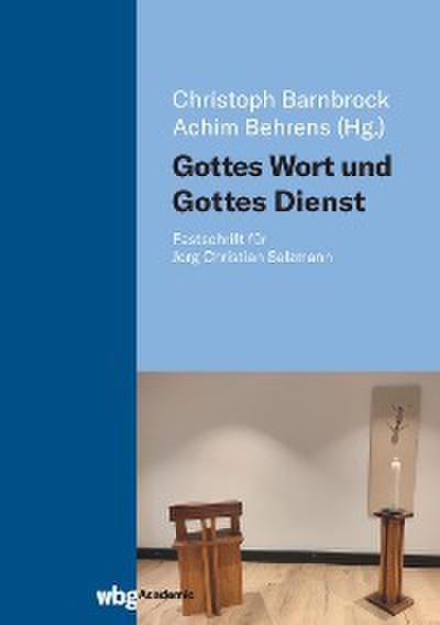 Gottes Wort und Gottes Dienst