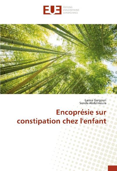 Encoprésie sur constipation chez l’enfant