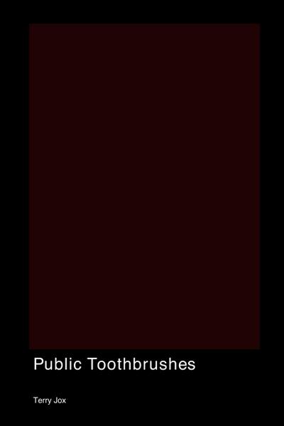 Jox, T: Public Toothbrushes