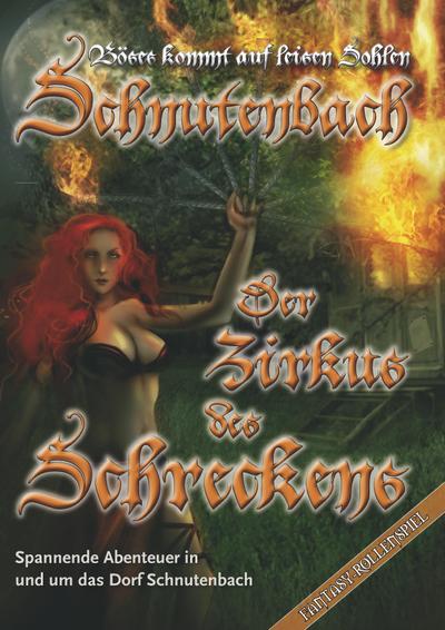 Schnutenbach, Der Zirkus des Schreckens