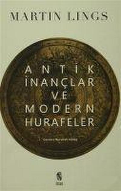 Antik Inanclar ve Modern Hurafeler