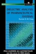 Dielectric Analysis of Pharmaceutical Systems - Duncan Craig